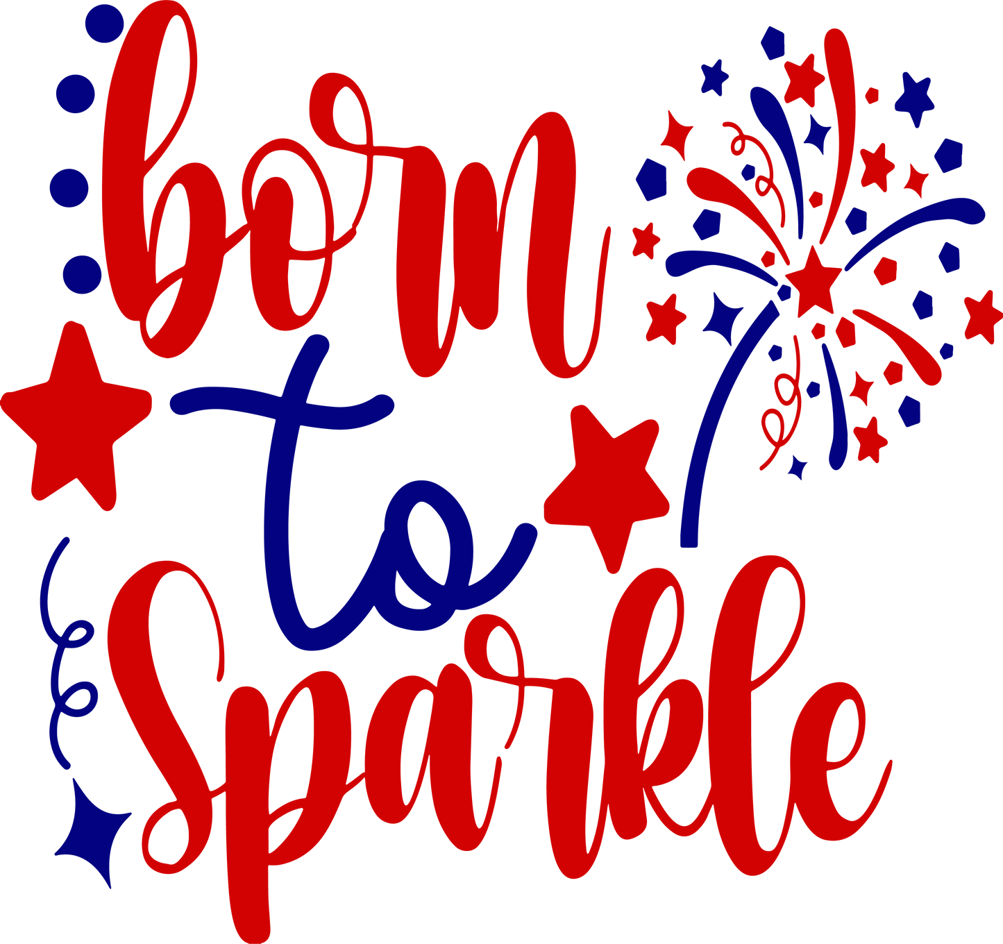 BORN TO SPARKLE