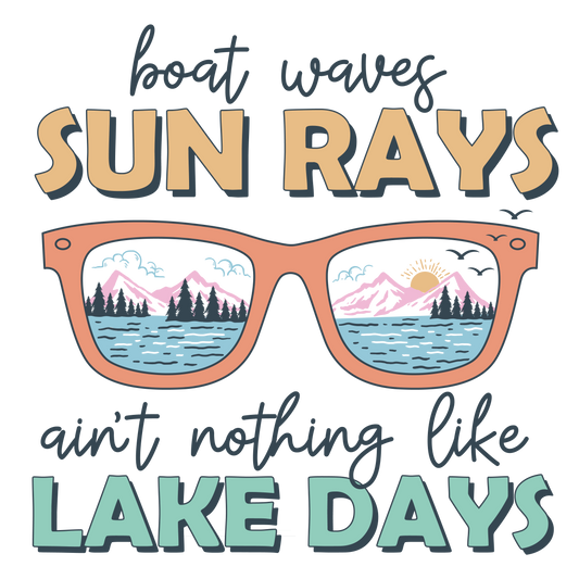 SUN RAYS LAKE DAYS