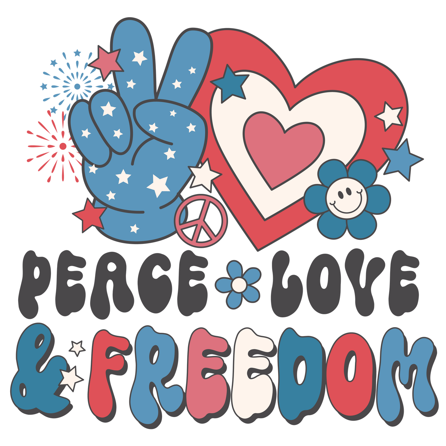 PEACE LOVE FREEDOM