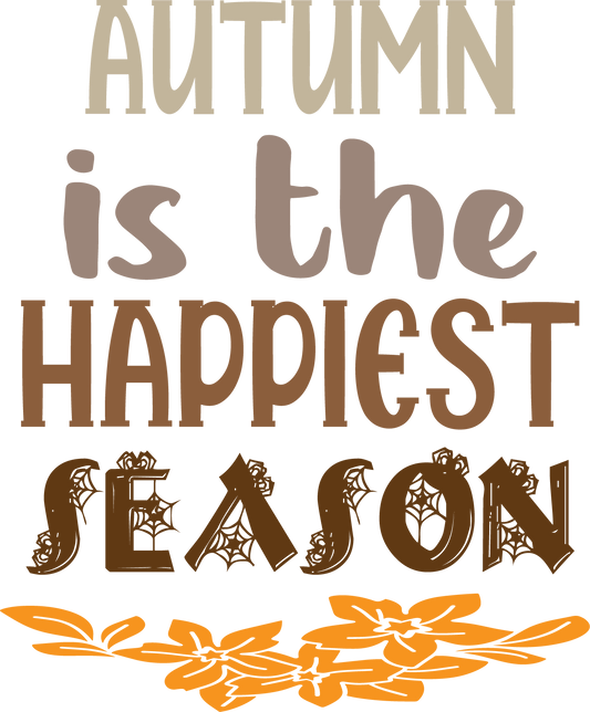 AUTUMN IS THE HAPPIEST SEASON