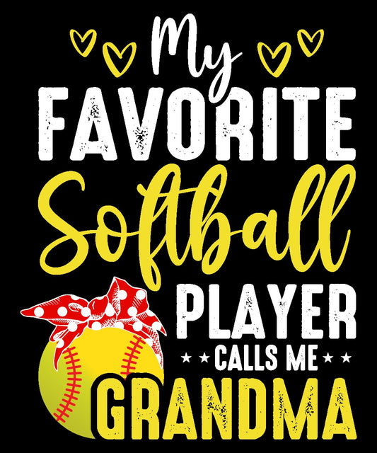 FAVORITE SOFTBALL PLAYER CALLS ME GRANDMA