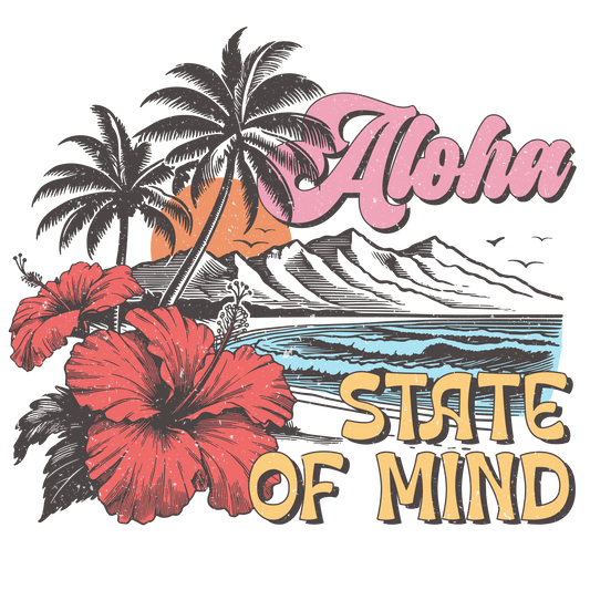 ALOHA STATE OF MIND