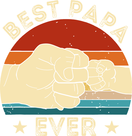 BEST PAPA EVER