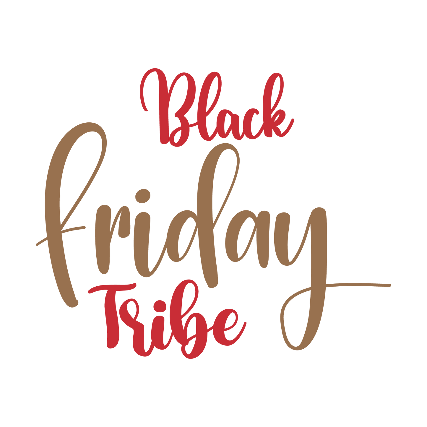 BLACK FRIDAY TRIBE