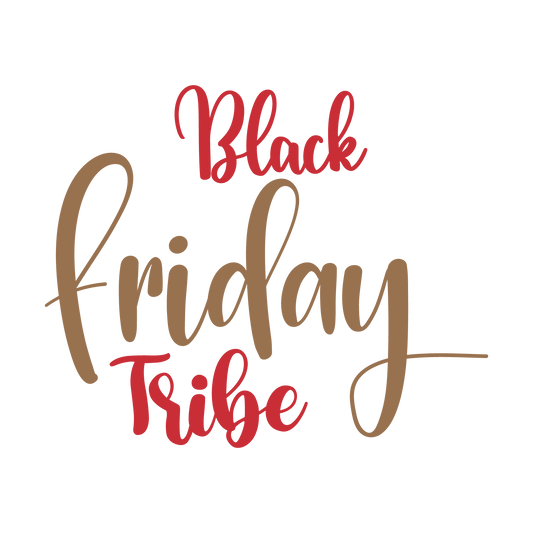 BLACK FRIDAY TRIBE