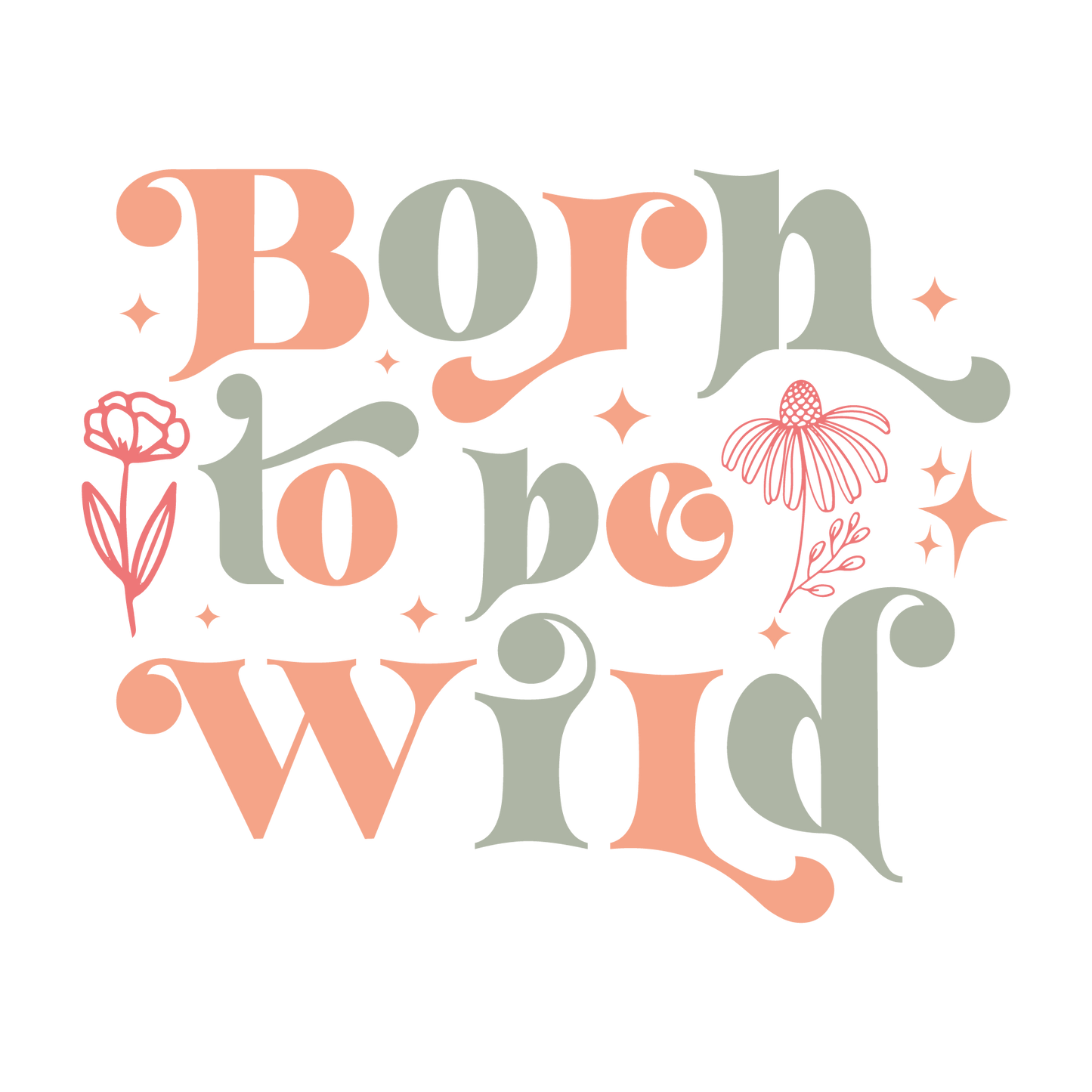 BORN TO BE WILD