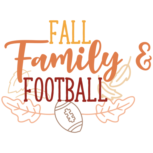 FALL, FAMILY, & FOOTBALL