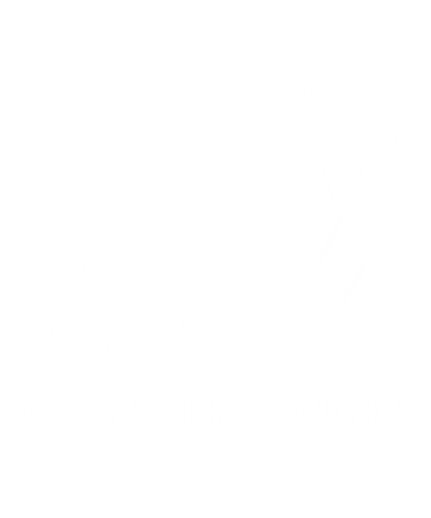 LUNG CANCER- HER FIGHT