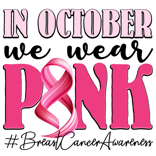 IN OCTOBER, WE WEARE PINK