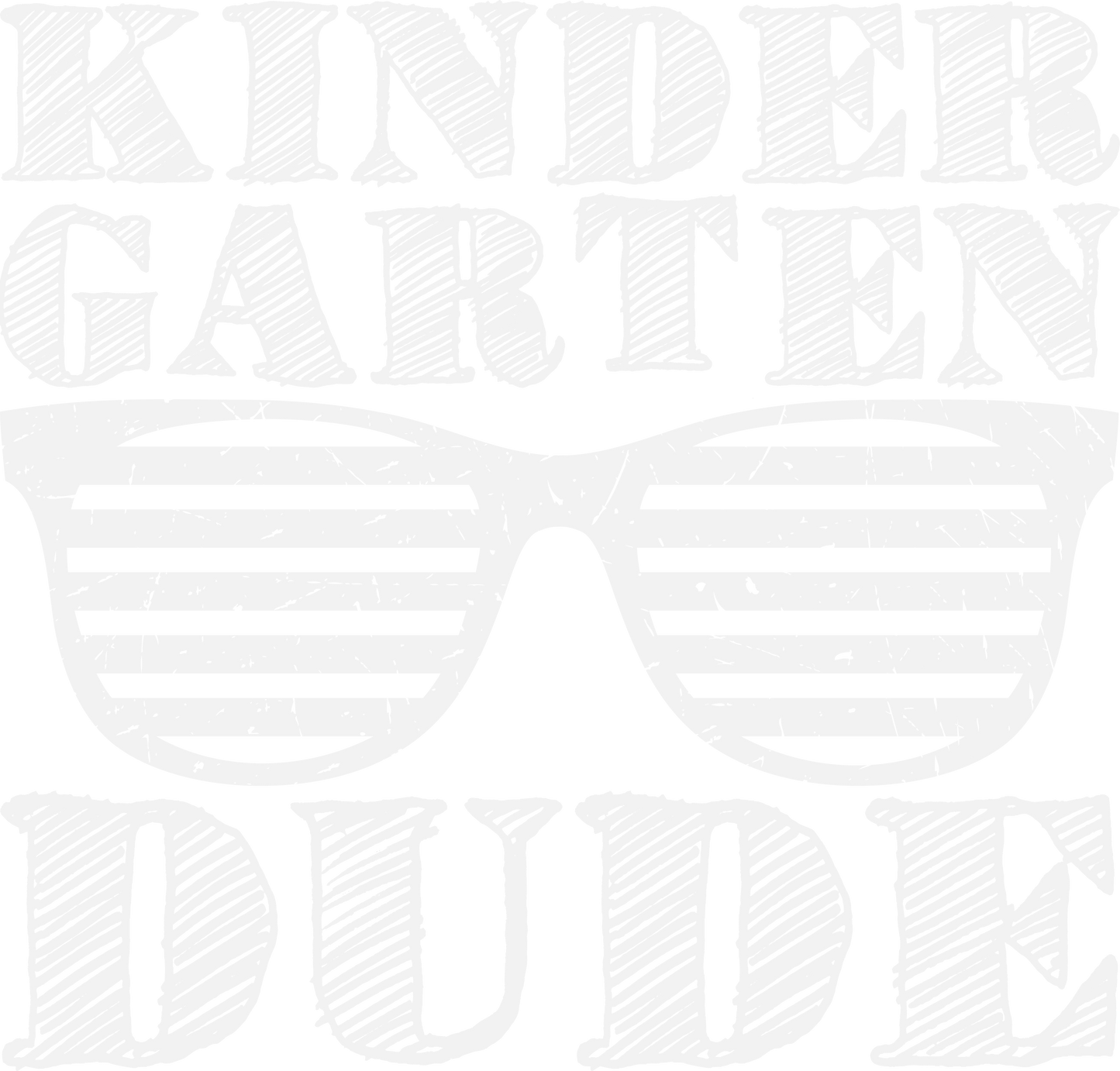 KINDERGARTEN DUDE