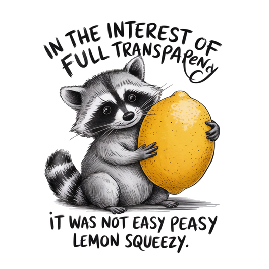 LEMON SQUEEZY- RACCOON