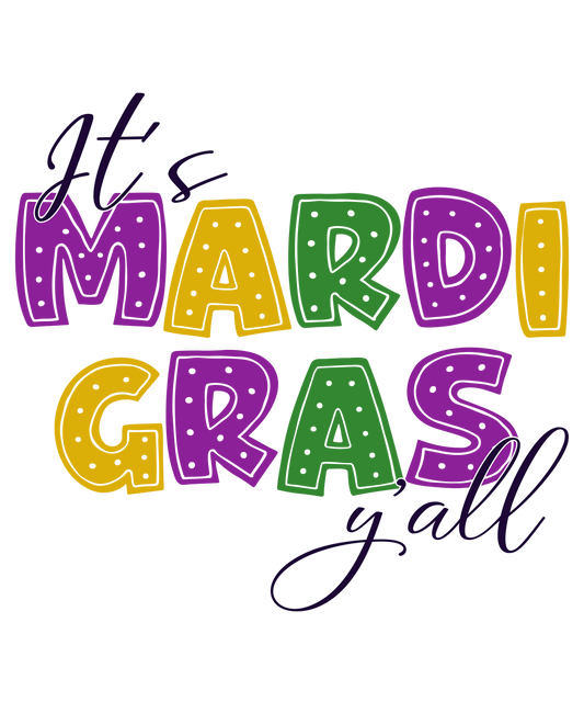 MARDI GRAS YA'LL