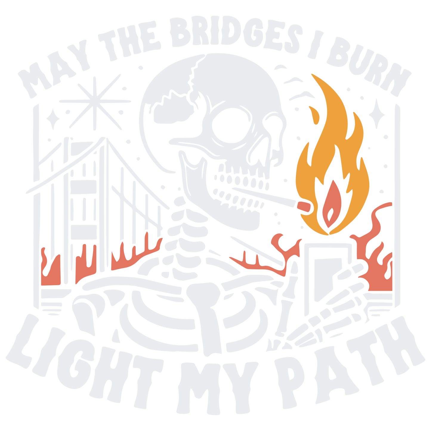 BRIDGES I BURN LIGHT MY PATH