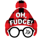 OH FUDGE!