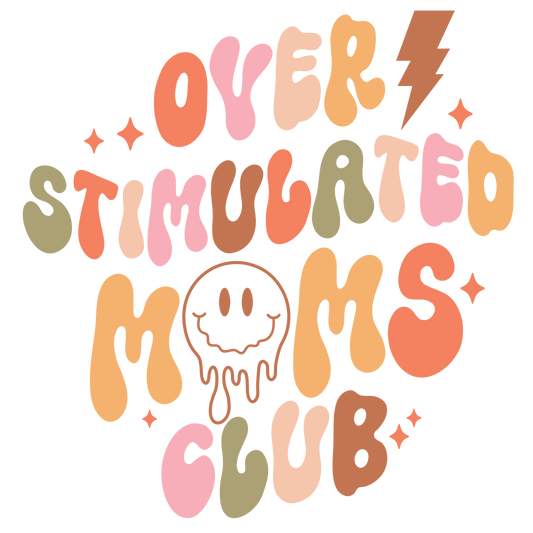 OVER STIMULATED MOM