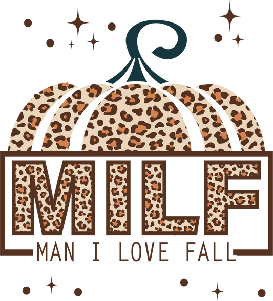 M.I.L.F- MAN I LOVE FALL