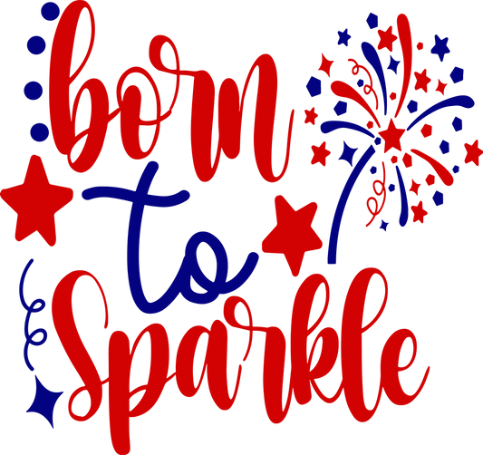 BORN TO SPARKLE