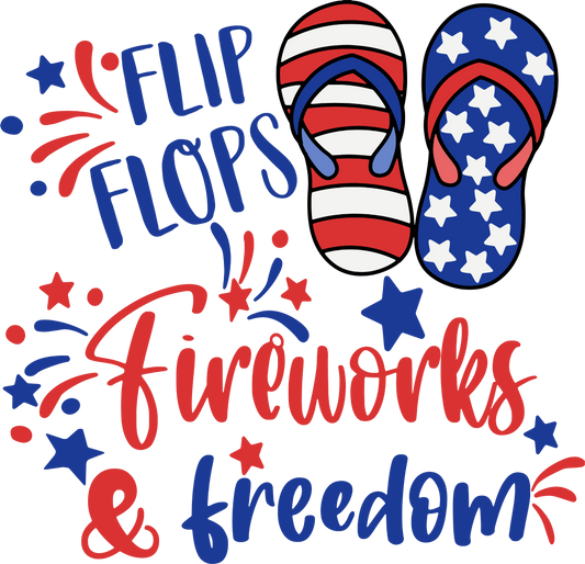 FLIPS FLOPS AND FIREWORKS