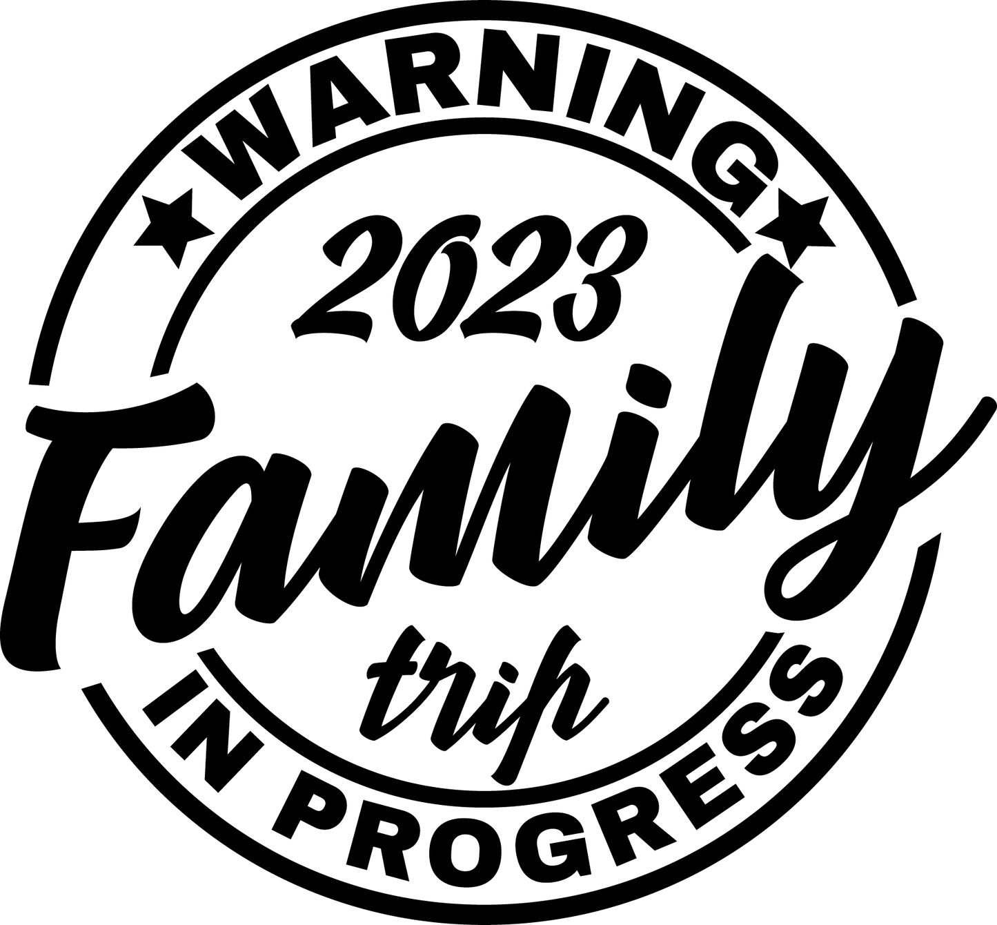 WARNING, FAMILY TRIP