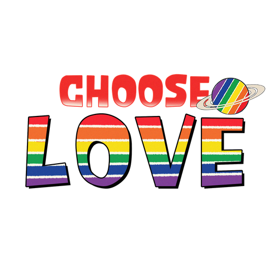 CHOOSE LOVE