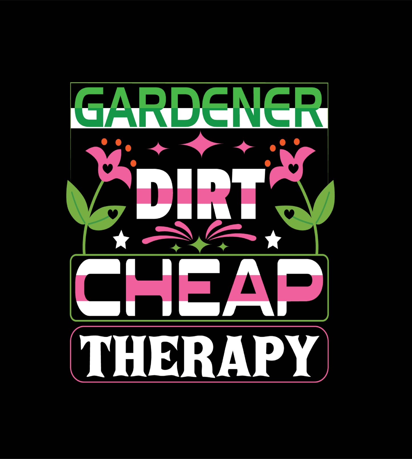DIRT CHEAP THERAPY