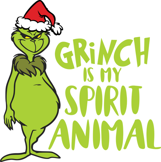 GRINCH IS MY SPIRIT ANIMAL