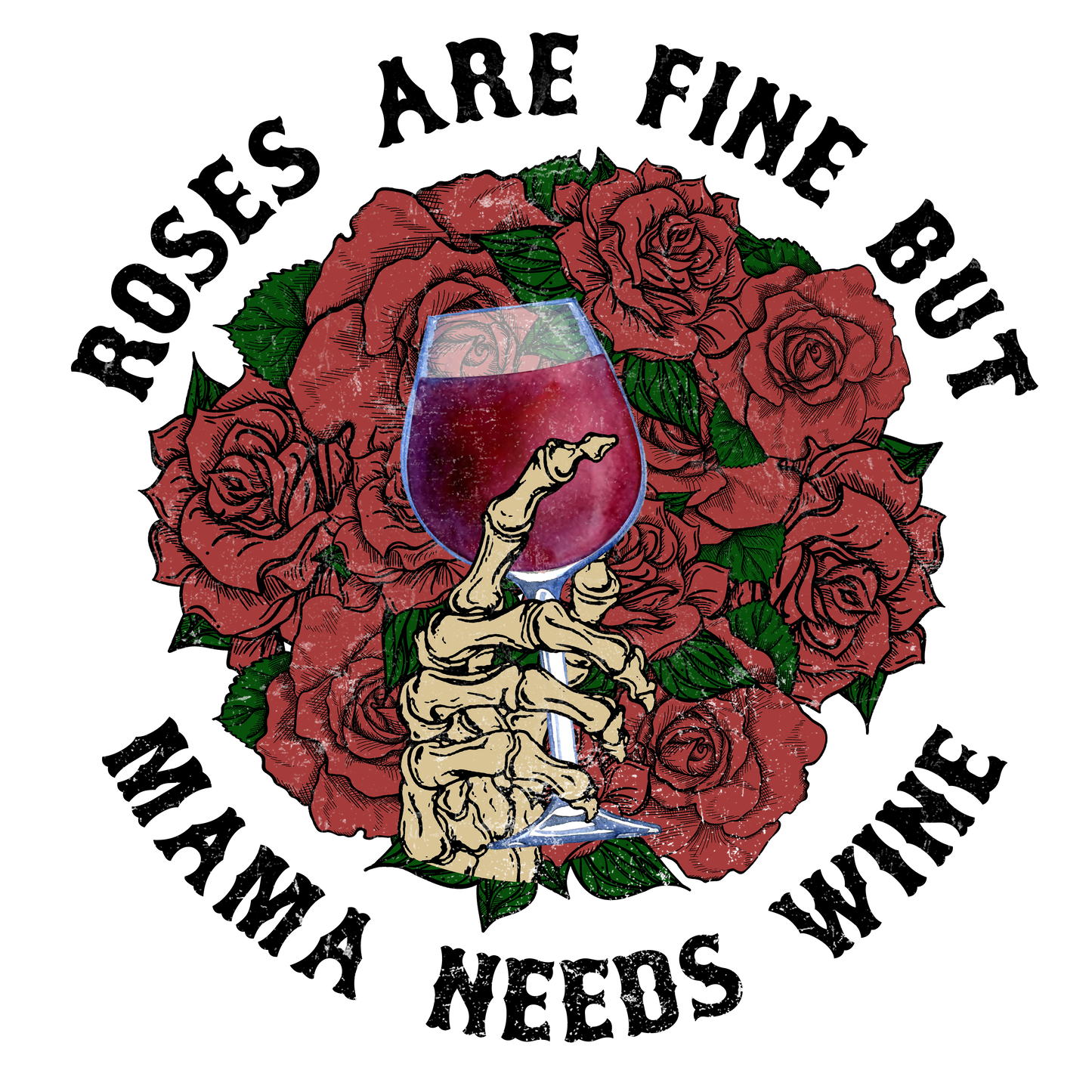ROSES AND WINE